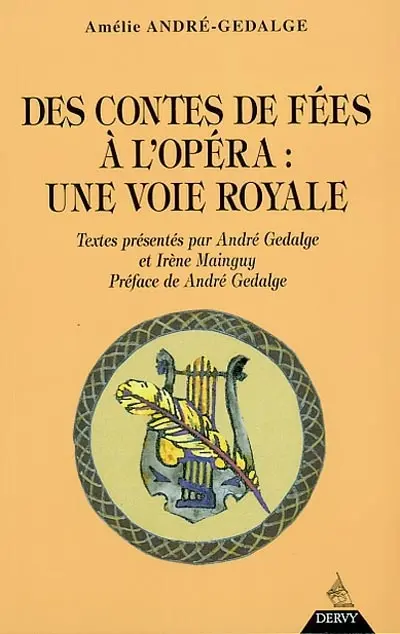 Des contes de fées à l'opéra : une voie royale