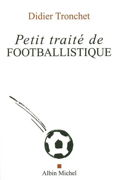 Petit traité de footballistique
