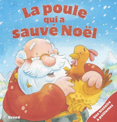 La poule qui a sauvé Noël