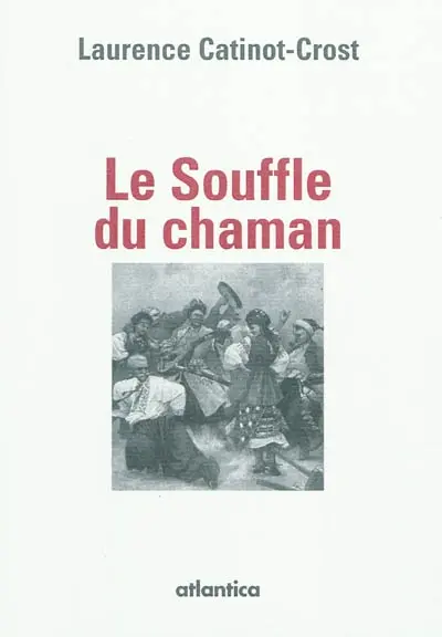 Le souffle du chaman