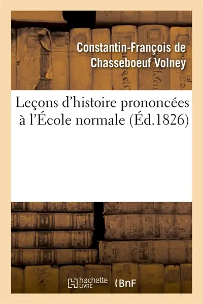 Leçons d'histoire prononcées à l'Ecole normale