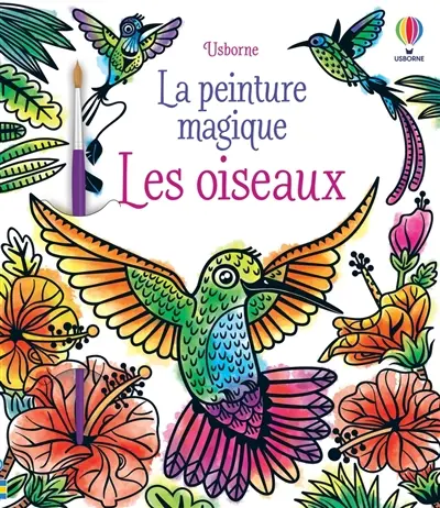 Les oiseaux : la peinture magique