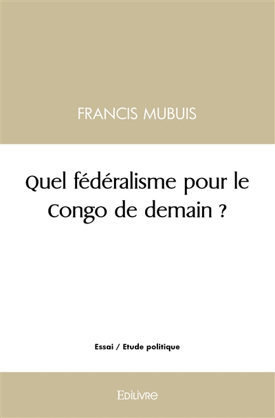 Quel fédéralisme pour le...