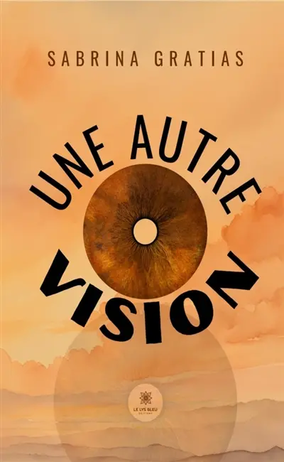 Une autre vision