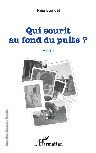Qui sourit au fond du puits ? : récit