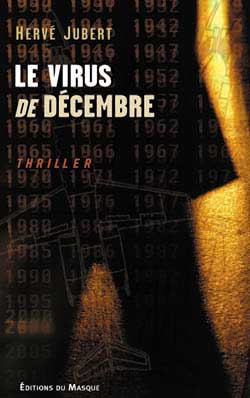 Le virus de décembre