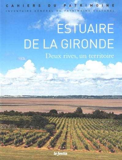 Estuaire de la Gironde : deux rives, un territoire