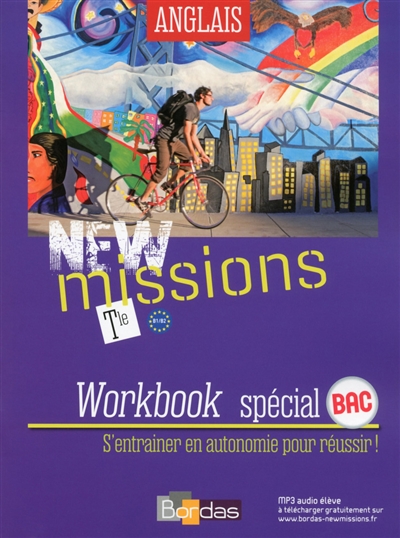 New missions anglais terminale, B1-B2 : workbook spécial bac
