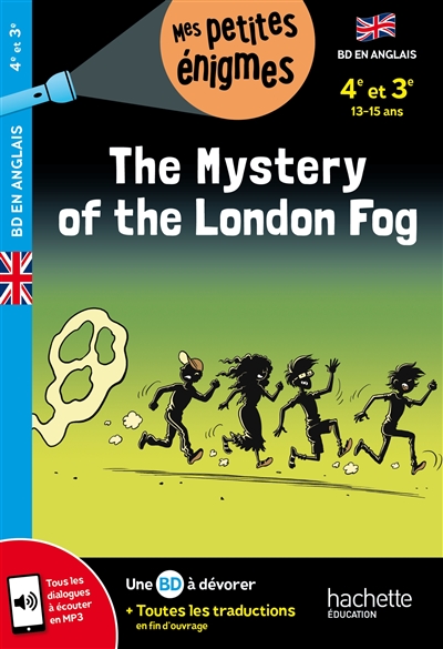 The mystery of the London fog : 4e et 3e, 13-15 ans