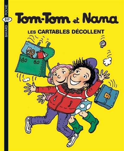 Tom-tom et Nana 4 : Les cartables décollent