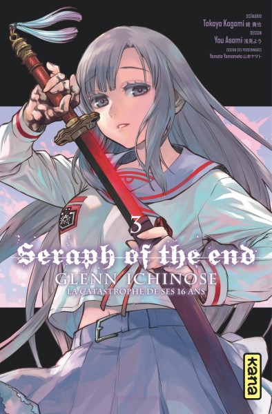 Seraph of the end : Glenn Ichinose : la catastrophe de ses 16 ans. Vol. 3