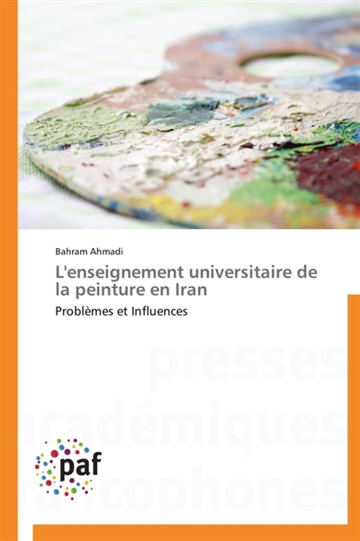L'enseignement universitaire de la peinture en iran