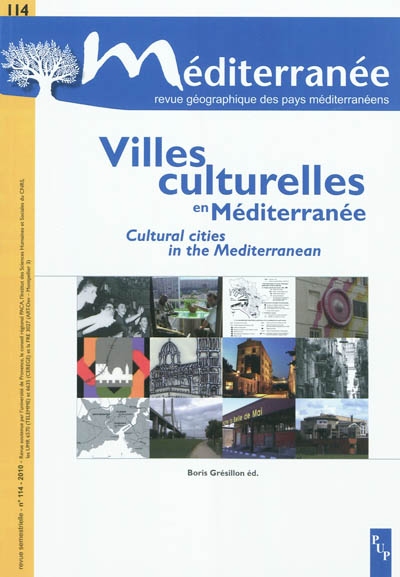 Méditerranée, n° 114. Villes culturelles en Méditerranée. Cultural cities in the Mediterranean