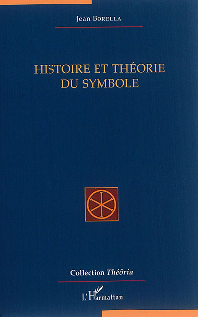 Histoire et théorie du symbole