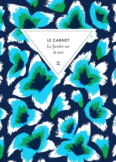 Le jardin sur la mer : le carnet Le jardin sur la mer : le carnet