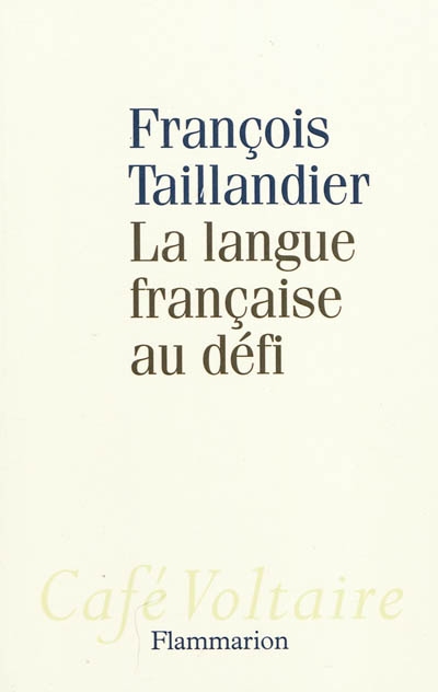 La langue française au défi
