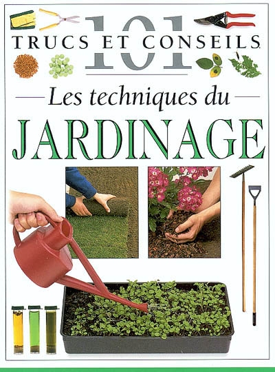 Les techniques du jardinage