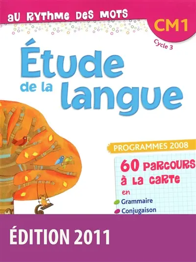 Etude de la langue, CM1 cycle 3