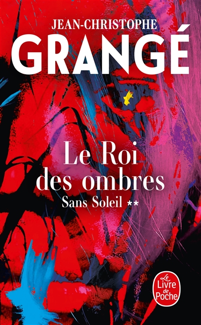 Sans soleil. Vol. 2. Le roi...