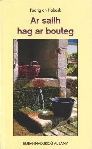 Ar sailh hag ar bouteg