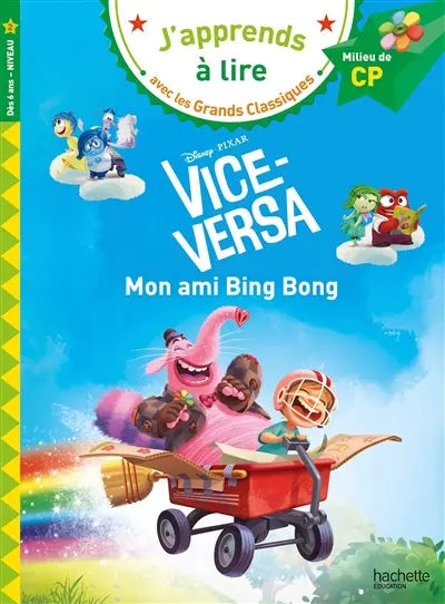 Vice-Versa : mon ami Bing Bong : milieu de CP, niveau 2