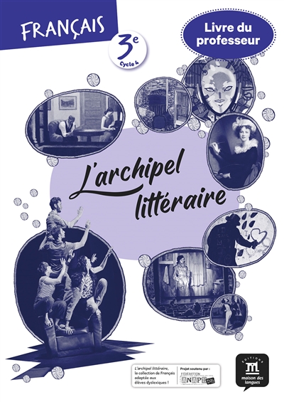 L'archipel littéraire, français 3e, cycle 4 : livre du professeur