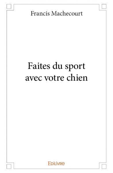 Faites du sport avec votre...