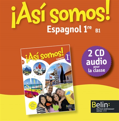 Asi somos ! : espagnol, 1re B1 : 2 CD audio pour la classe