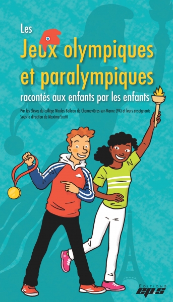 Les jeux olympiques et paralympiques racontés aux enfants par les enfants