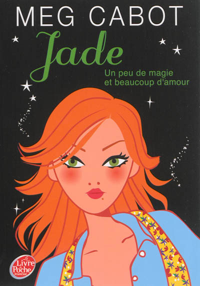 Jade : un peu de magie et beaucoup d'amour