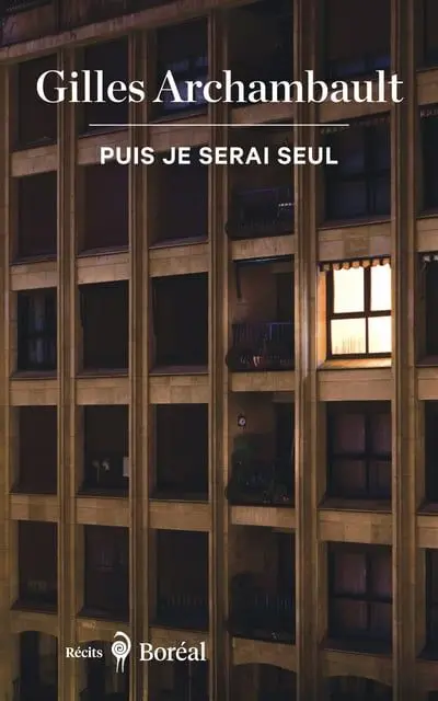 Puis je serai seul