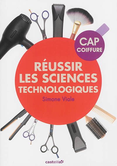 Réussir les sciences technologiques, CAP coiffure