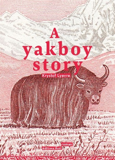 A yakboy story