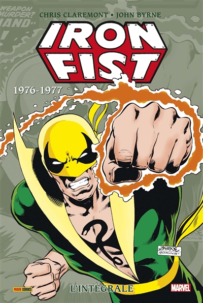 Iron Fist : l'intégrale. 1976-1977