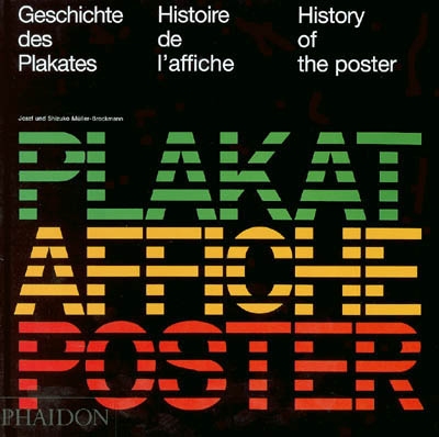 Histoire de l'affiche. Geschichte des Plakates. History of the poster