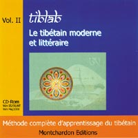 Tiblab : une méthode complète d'apprentissage du tibétain. Vol. 2. Le tibétain moderne et littéraire