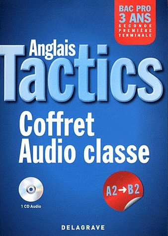 Tactics, anglais A2-B2, Bac pro : coffret audio pour la classe