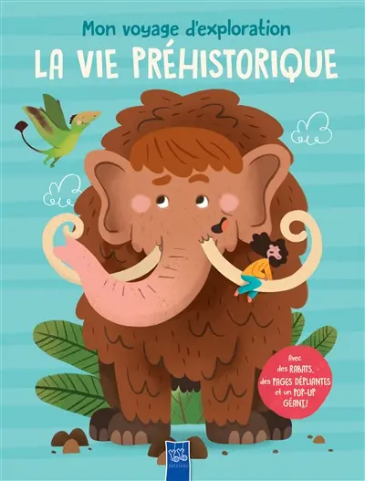 La vie préhistorique