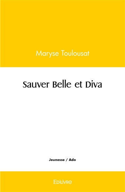 Sauver belle et diva