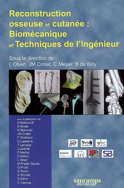 Reconstruction osseuse et cutanée : biomécanique et techniques de l'ingénieur