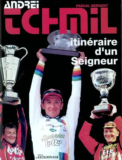 Andreï Tchmil, itinéraire d'un seigneur