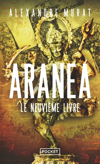 Aranéa. Le neuvième livre