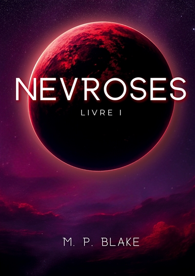 Névroses : Livre 1