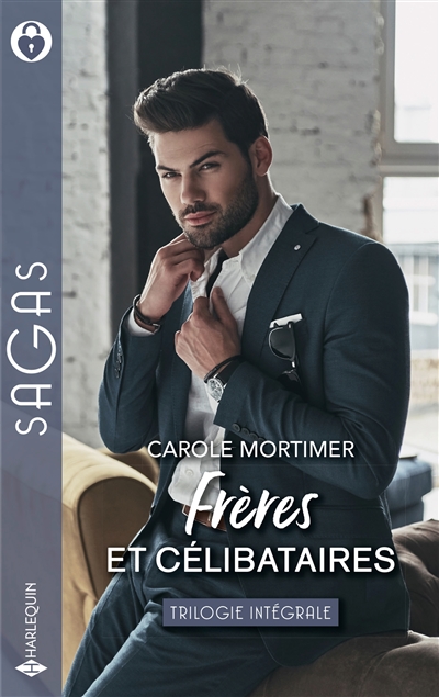 Frères et célibataires : trilogie intégrale