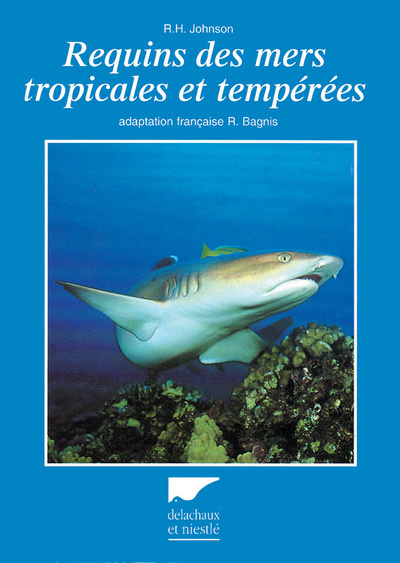 Requins des mers tropicales et tempérées