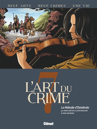L'art du crime. Vol. 7. La mélodie d'Ostelinda