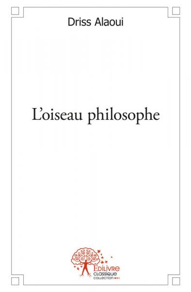 Oiseau (l') philosophe