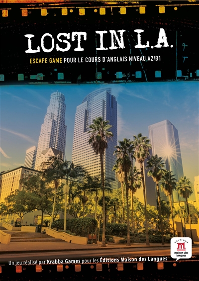 Lost in L.A. : escape game pour le cours d'anglais niveau A2-B1