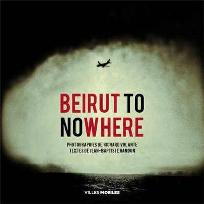 Beirut to nowhere