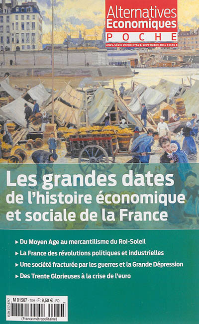 Alternatives économiques poche, hors série, n° 69. Les grandes dates de l'histoire économique et sociale de la France